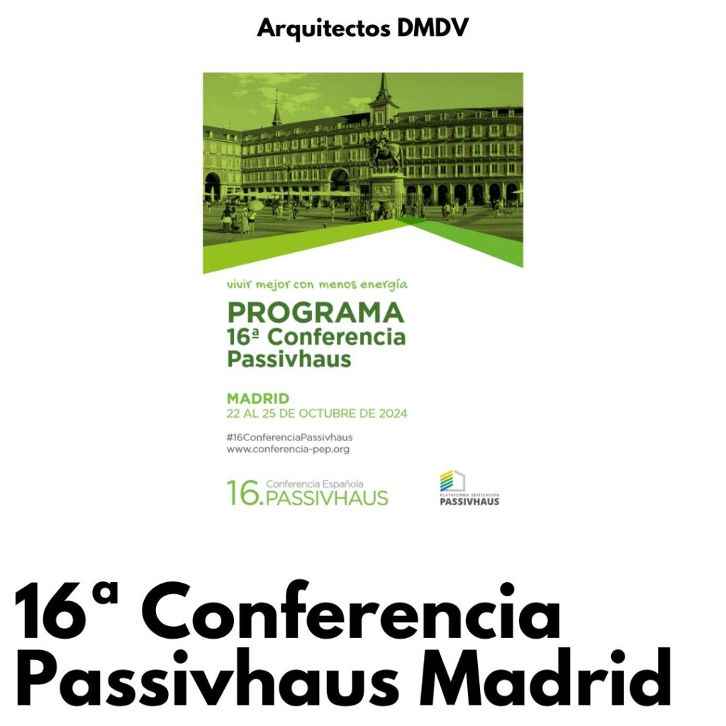 16-Conferencia-Passivhaus-Madrid-dmdv-arquitectos Arquitectos DMDV