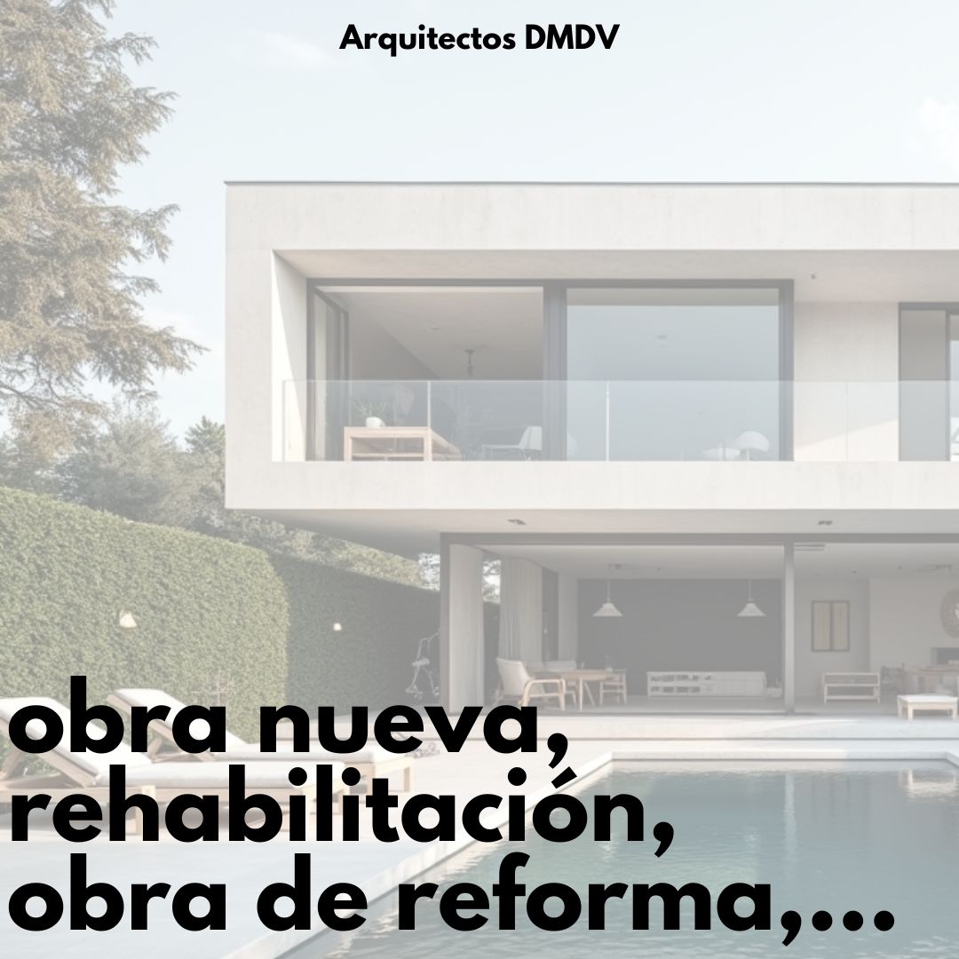 obra nueva en construcción Arquitectos DMDV