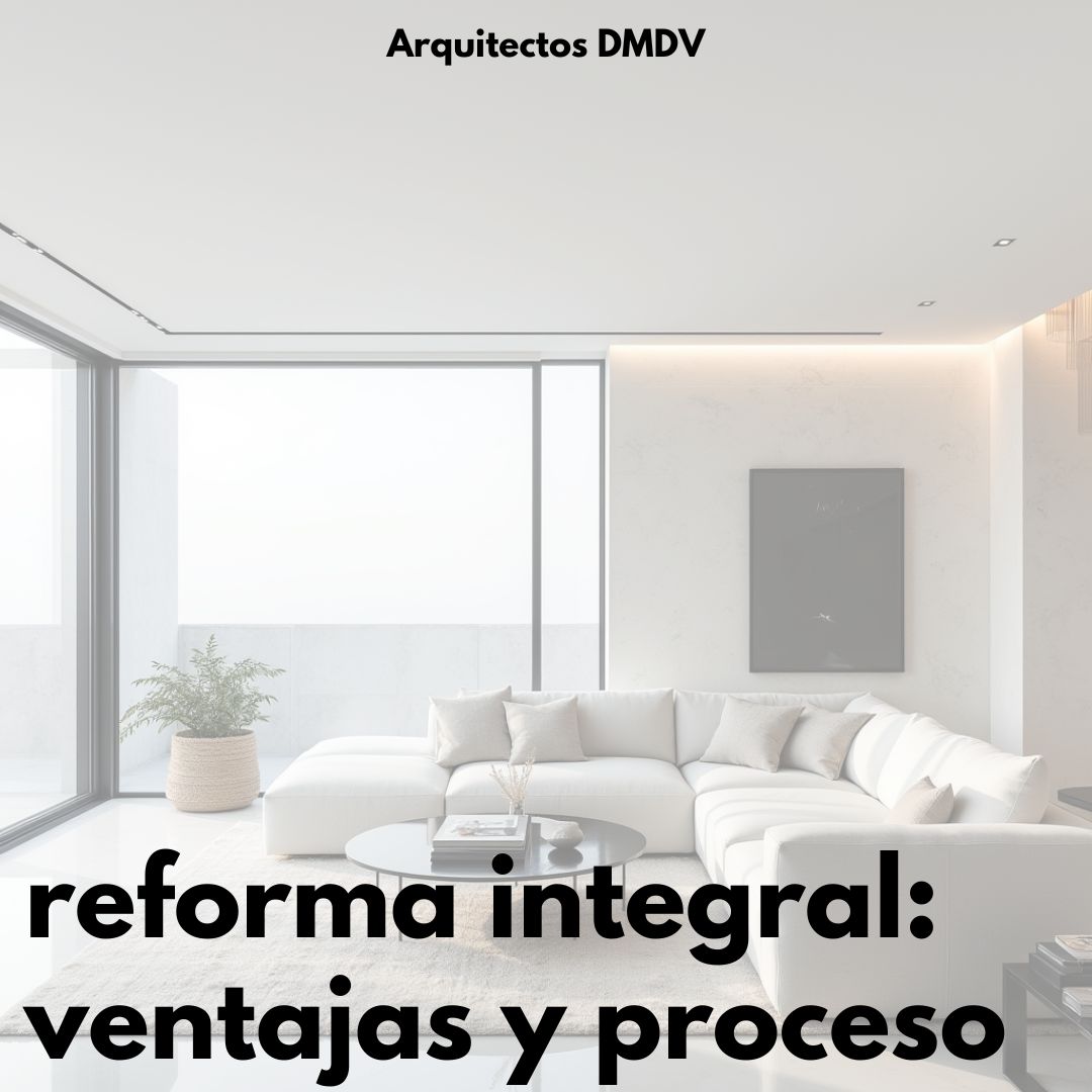 reforma integral Arquitectos DMDV