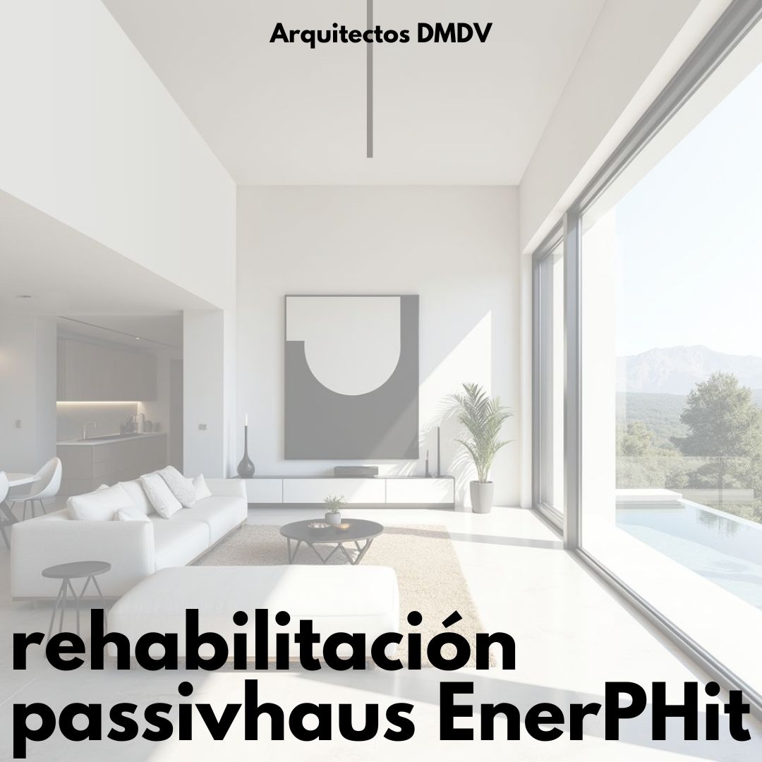 rehabilitacion passivhaus Arquitectos DMDV